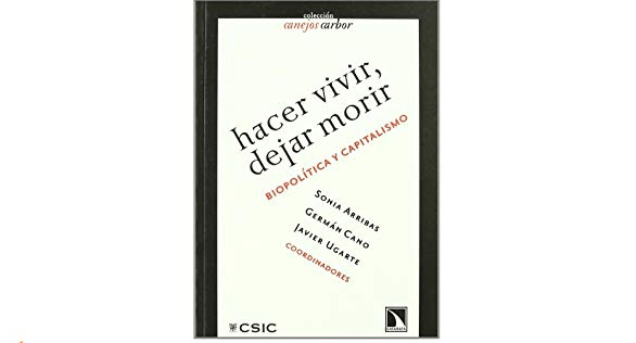 Hacer vivir, dejar&nbsp;morir