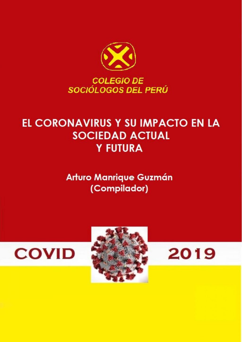 El Coronavirus y su impacto en la sociedad actual y&nbsp;futura