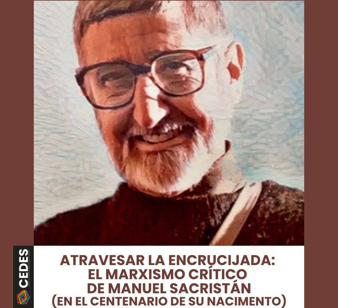 Conferencia: «Atravesar la encrucijada: el marxismo crítico de Manuel Sacristán» (en el centenario de su nacimiento)