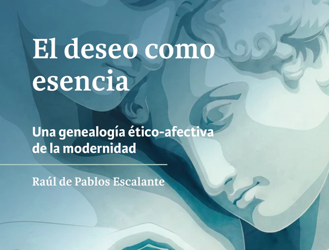 Por una ética del deseo y la interdependencia: la condición humana como encrucijada afectiva